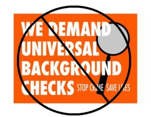 A cancel symbol on a universal background checks